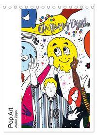 Vorderes Coverbild Pop Art - Atelier Zippo (Tischkalender 2025 DIN A5 hoch), CALVENDO Monatskalender