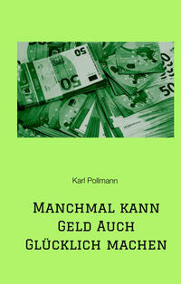 Vorderes Coverbild Manchmal kann Geld auch glücklich machen