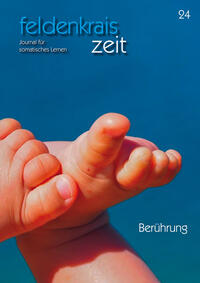 Vorderes Coverbild feldenkrais zeit 24: Berührung