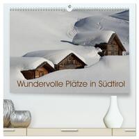 Vorderes Coverbild Wundervolle Plätze in Südtirol (hochwertiger Premium Wandkalender 2025 DIN A2 quer), Kunstdruck in Hochglanz