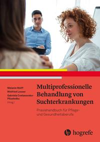 Vorderes Coverbild Multiprofessionelle Behandlung von Suchterkrankungen