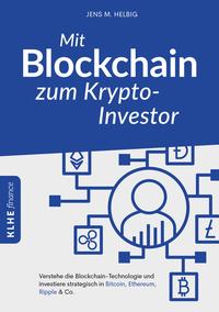 Vorderes Coverbild Mit Blockchain zum Krypto-Investor
