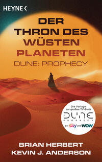 Vorderes Coverbild Der Thron des Wüstenplaneten – Dune: Prophecy