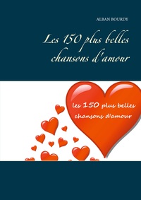 Vorderes Coverbild Les 150 plus belles chansons d'amour