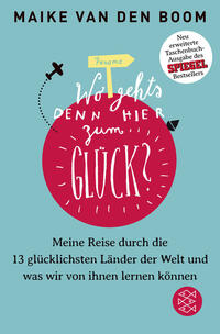Vorderes Coverbild Wo geht’s denn hier zum Glück?