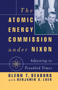 Vorderes Coverbild The Atomic Energy Commission under Nixon
