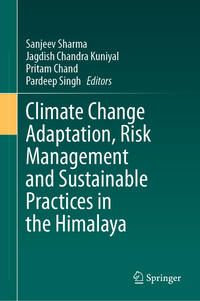 Vorderes Coverbild Climate Change Adaptation, Risk Management and Sustainable Practices in the Himalaya