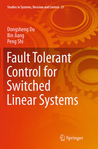 Vorderes Coverbild Fault Tolerant Control for Switched Linear Systems