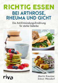 Vorderes Coverbild Richtig essen bei Arthrose, Rheuma und Gicht