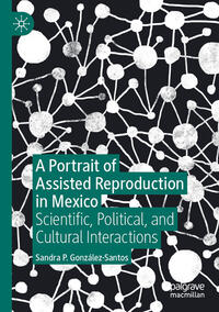 Vorderes Coverbild A Portrait of Assisted Reproduction in Mexico