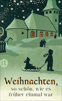 Vorderes Coverbild Weihnachten, so schön, wie es früher einmal war