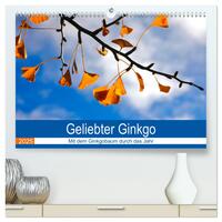 Vorderes Coverbild Geliebter Ginkgo (hochwertiger Premium Wandkalender 2025 DIN A2 quer), Kunstdruck in Hochglanz
