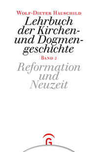 Vorderes Coverbild Lehrbuch der Kirchen- und Dogmengeschichte / Reformation und Neuzeit