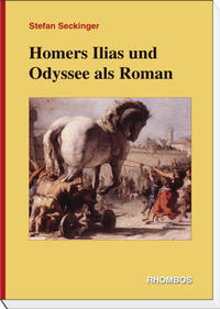 Vorderes Coverbild Homers Ilias und Odyssee als Roman