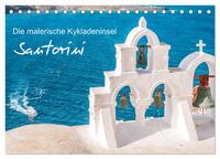 Vorderes Coverbild Santorini - Die malerische Kykladeninsel (Tischkalender 2025 DIN A5 quer), CALVENDO Monatskalender