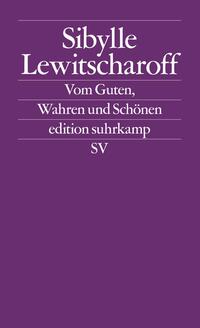 Vorderes Coverbild Vom Guten, Wahren und Schönen