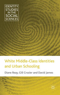 Vorderes Coverbild White Middle-Class Identities and Urban Schooling
