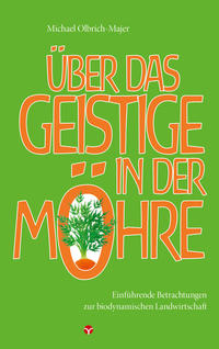 Vorderes Coverbild Über das Geistige in der Möhre