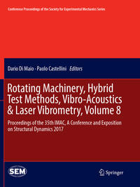 Vorderes Coverbild Rotating Machinery, Hybrid Test Methods, Vibro-Acoustics & Laser Vibrometry, Volume 8