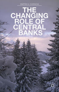 Vorderes Coverbild The Changing Role of Central Banks