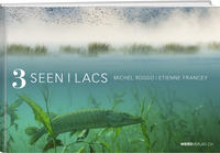 Vorderes Coverbild 3 Seen – 3 Lacs