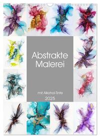 Vorderes Coverbild Abstrake Malerei (Wandkalender 2025 DIN A3 hoch), CALVENDO Monatskalender