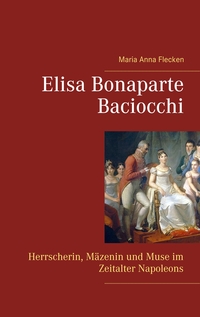 Vorderes Coverbild Elisa Bonaparte Baciocchi