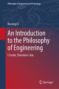 Vorderes Coverbild An Introduction to the Philosophy of Engineering