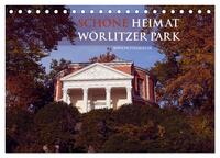 Vorderes Coverbild Schöne Heimat Wörlitzer Park (Tischkalender 2025 DIN A5 quer), CALVENDO Monatskalender