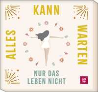 Vorderes Coverbild Alles kann warten, nur das Leben nicht