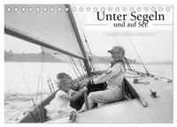 Vorderes Coverbild Unter Segeln und auf See (Tischkalender 2025 DIN A5 quer), CALVENDO Monatskalender