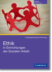 Vorderes Coverbild Ethik in Einrichtungen der Sozialen Arbeit