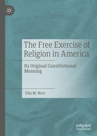 Vorderes Coverbild The Free Exercise of Religion in America