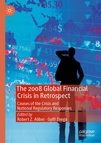 Vorderes Coverbild The 2008 Global Financial Crisis in Retrospect