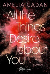 Vorderes Coverbild All the Things I Desire about You