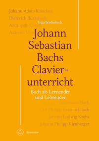 Vorderes Coverbild Johann Sebastian Bachs Clavierunterricht