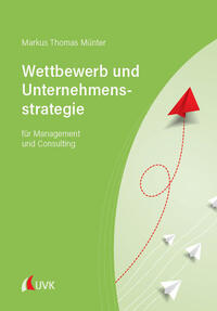 Vorderes Coverbild Wettbewerb und Unternehmensstrategie