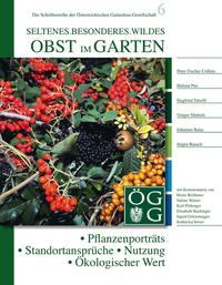 Vorderes Coverbild seltenes.besonderes.wildes Obst im Garten