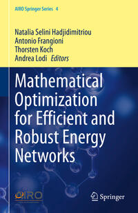 Vorderes Coverbild Mathematical Optimization for Efficient and Robust Energy Networks
