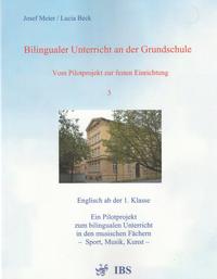 Vorderes Coverbild Bilingualer Unterricht an der Grundschule - Vom Pilotprojekt zur festen Einrichtung