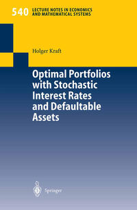 Vorderes Coverbild Optimal Portfolios with Stochastic Interest Rates and Defaultable Assets