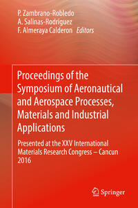 Vorderes Coverbild Proceedings of the Symposium of Aeronautical and Aerospace Processes, Materials and Industrial Applications