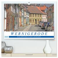 Vorderes Coverbild Wernigerode - Fachwerkstadt am Harz (hochwertiger Premium Wandkalender 2025 DIN A2 quer), Kunstdruck in Hochglanz