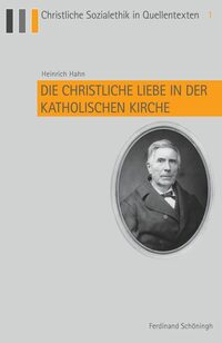 Vorderes Coverbild Die christliche Liebe in der katholischen Kirche