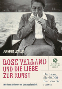 Vorderes Coverbild Rose Valland und die Liebe zur Kunst