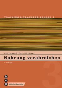 Vorderes Coverbild Nahrung verabreichen (Print inkl. eLehrmittel)