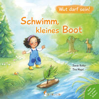 Vorderes Coverbild Schwimm, kleines Boot. Wut darf sein!