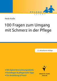 Vorderes Coverbild 100 Fragen zum Umgang mit Schmerz in der Pflege