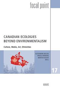 Vorderes Coverbild Canadian Ecologies Beyond Environmentalism