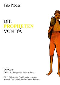 Vorderes Coverbild DIE PROPHETEN VON IFÁ